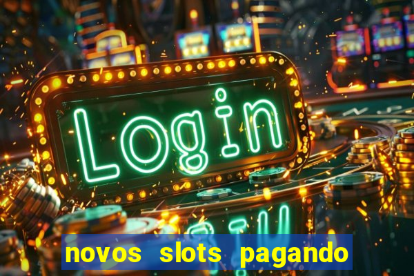 novos slots pagando no cadastro